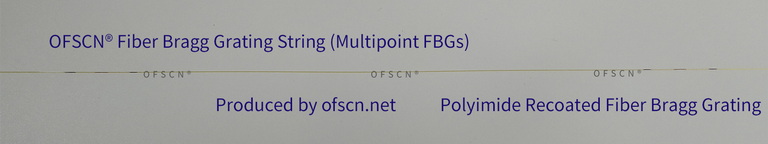 Polyimide Recoating FBG String/array - can match OFSCN® Capillary Seamless Steel Tube FBG Temperature, Strain, Stress Sensors.